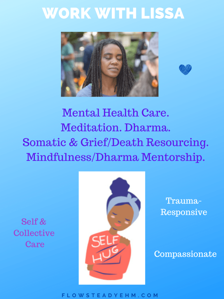 Practice with Lissa. Mental Health Care. Meditation. Dharma. Doula. Somatic Resourcing. Self & Community Care. Trauma-Responsive. Compassionate. Blue background with image of person meditating and image of a person hugging themselves with words self hug.